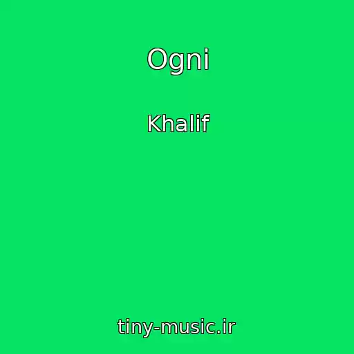 کاور آهنگ Ogni از Khalif