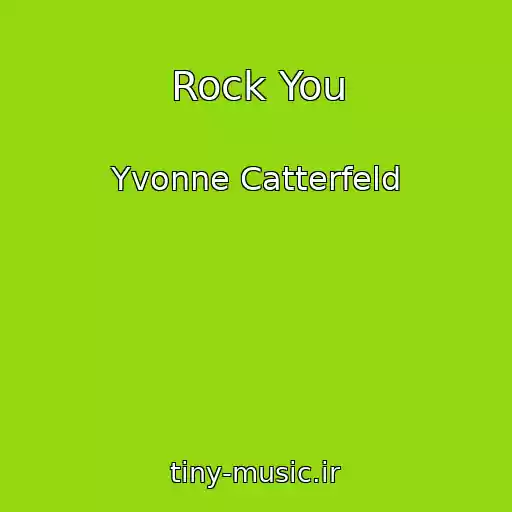 کاور آهنگ Rock You از Yvonne Catterfeld