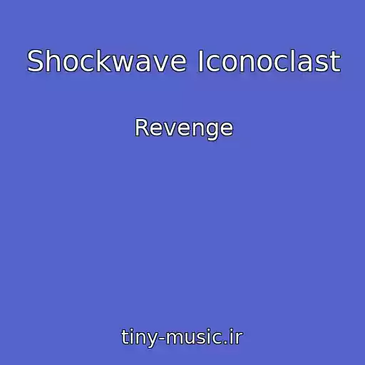 کاور آهنگ Shockwave Iconoclast از Revenge