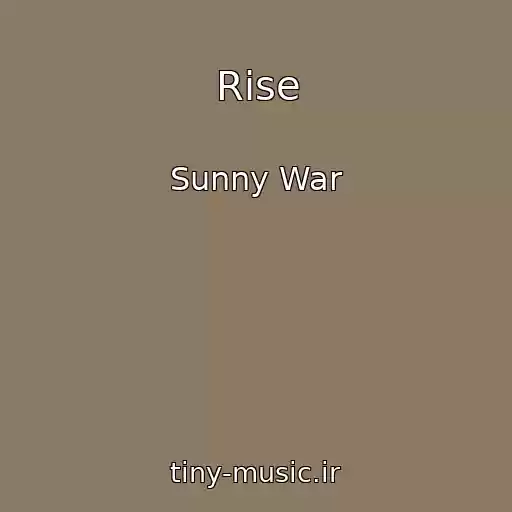 کاور آهنگ Rise از Sunny War