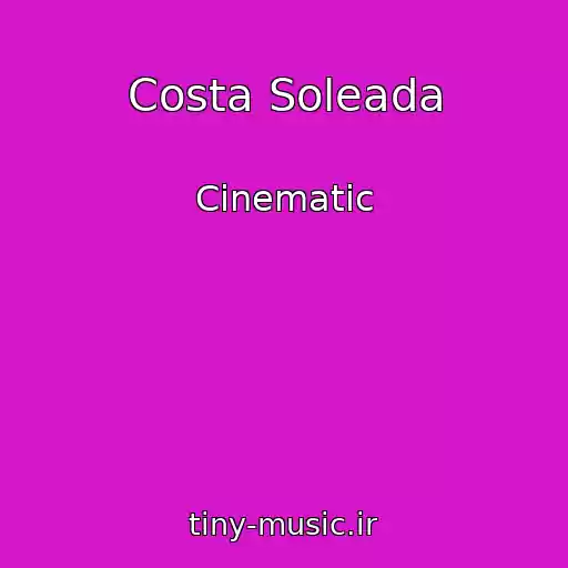 کاور آهنگ Costa Soleada از Cinematic