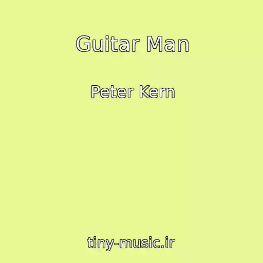 کاور آهنگ Guitar Man از Peter Kern