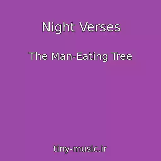 کاور آهنگ Night Verses از The Man-Eating Tree