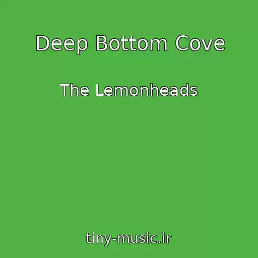 کاور آهنگ Deep Bottom Cove از The Lemonheads