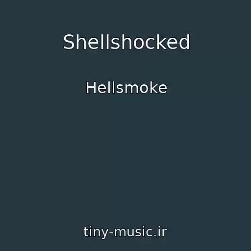 کاور آهنگ Shellshocked از Hellsmoke