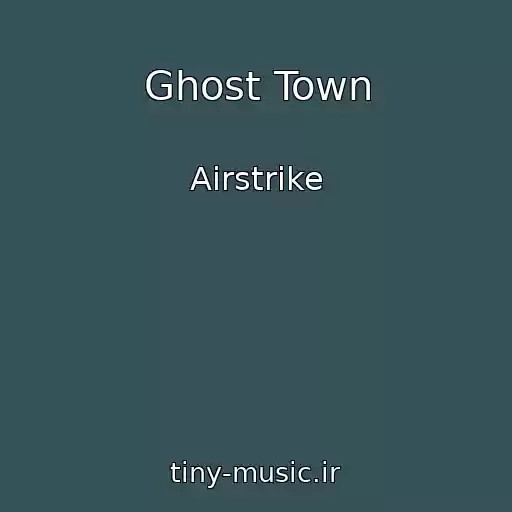 کاور آهنگ Ghost Town از Airstrike