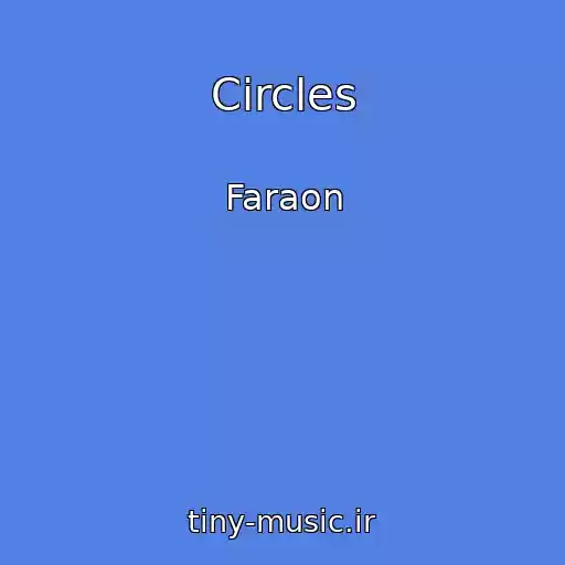 کاور آهنگ Circles از Faraon