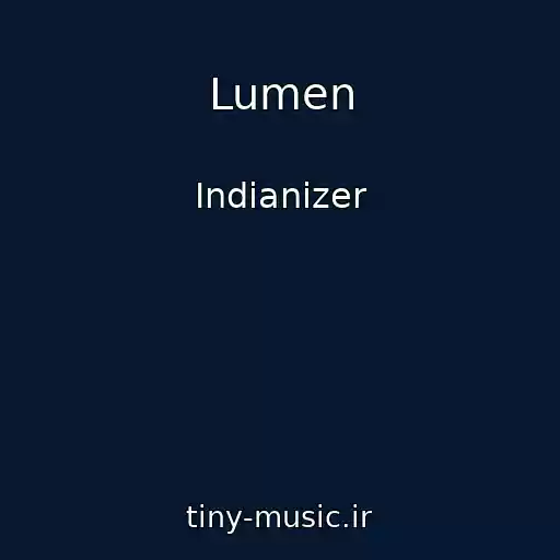 کاور آهنگ Lumen از Indianizer