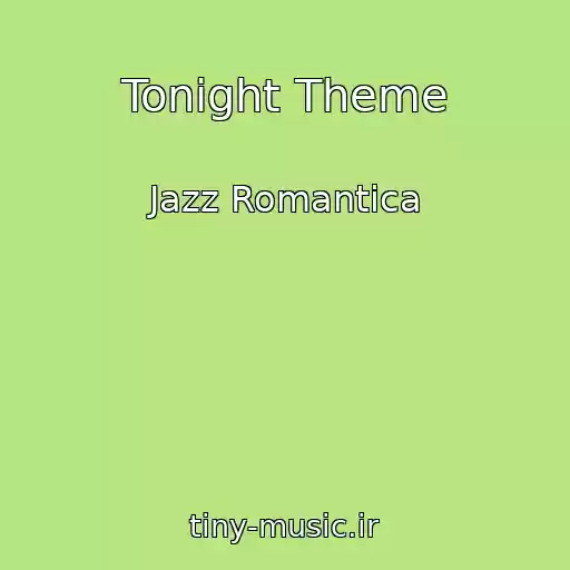 کاور آهنگ Tonight Theme از Jazz Romantica