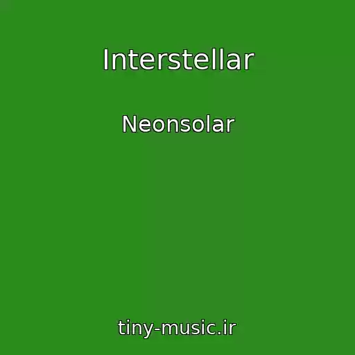 کاور آهنگ Interstellar از Neonsolar