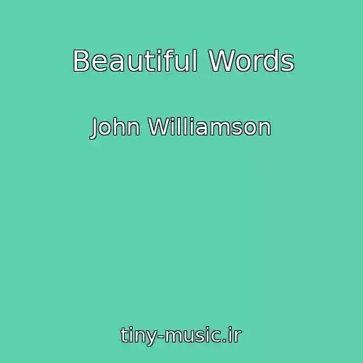 کاور آهنگ Beautiful Words از John Williamson