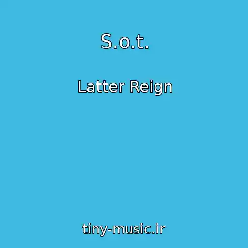 کاور آهنگ S.o.t. از Latter Reign