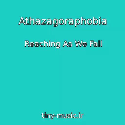 کاور آهنگ Athazagoraphobia از Reaching As We Fall