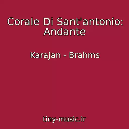 کاور آهنگ Corale Di Sant'antonio: Andante از Karajan - Brahms