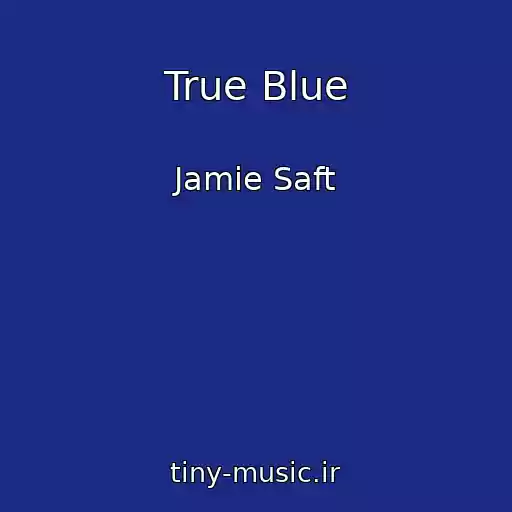 کاور آهنگ True Blue از Jamie Saft
