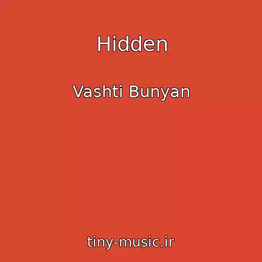 کاور آهنگ Hidden از Vashti Bunyan