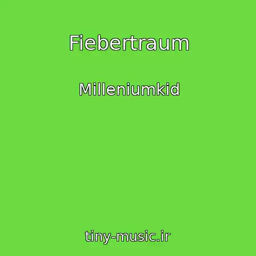 کاور آهنگ Fiebertraum از Milleniumkid