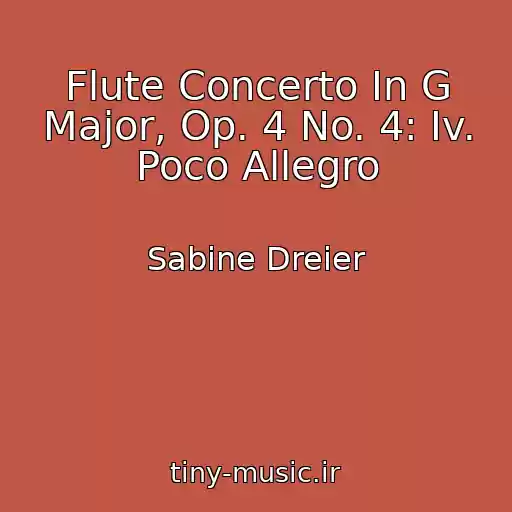 کاور آهنگ Flute Concerto In G Major, Op. 4 No. 4: Iv. Poco Allegro از Sabine Dreier