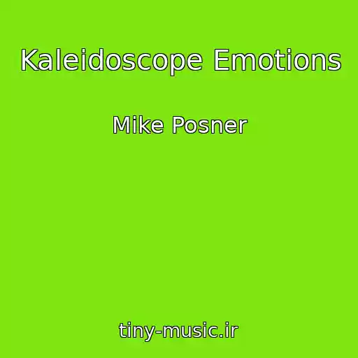 کاور آهنگ Kaleidoscope Emotions از Mike Posner