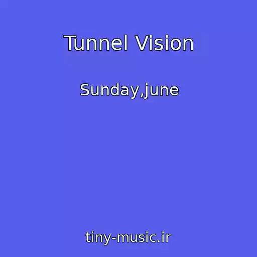 کاور آهنگ Tunnel Vision از Sunday,june