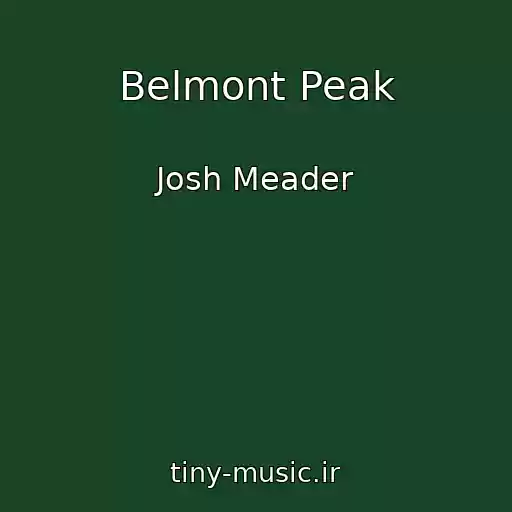 کاور آهنگ Belmont Peak از Josh Meader