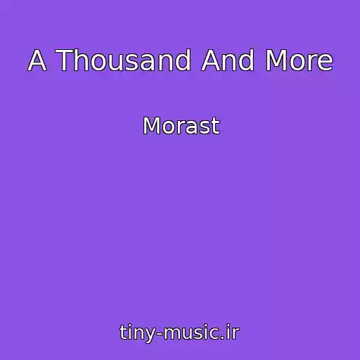 کاور آهنگ A Thousand And More از Morast
