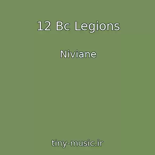 کاور آهنگ 12 Bc Legions از Niviane