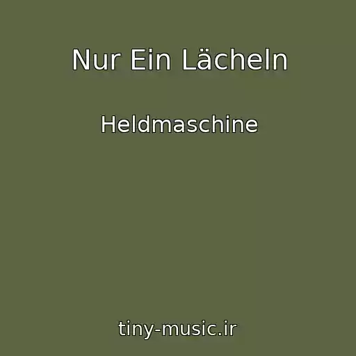 کاور آهنگ Nur Ein Lächeln از Heldmaschine