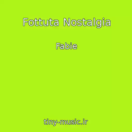 کاور آهنگ Fottuta Nostalgia از Fabie