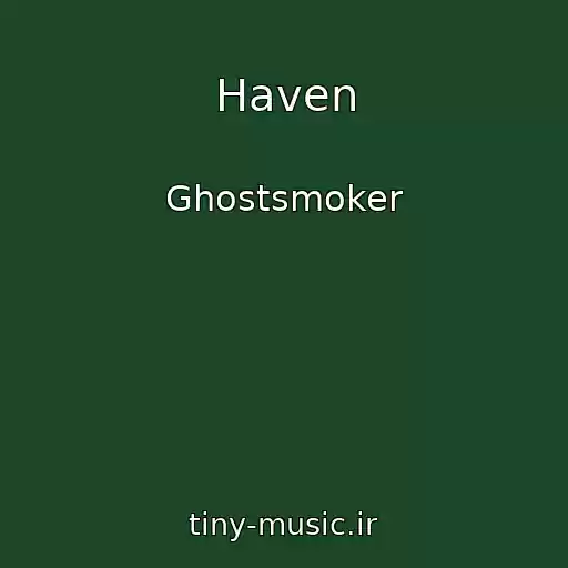 کاور آهنگ Haven از Ghostsmoker