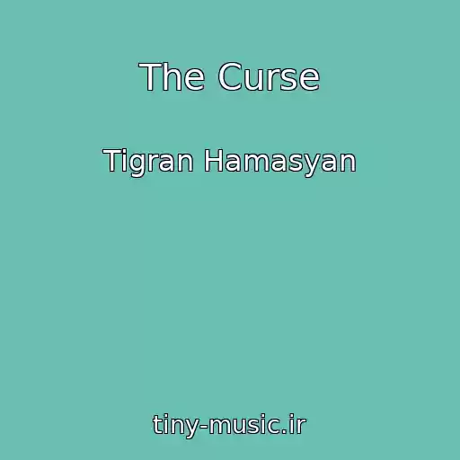 کاور آهنگ The Curse از Tigran Hamasyan