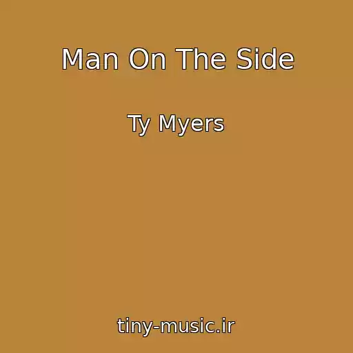 کاور آهنگ Man On The Side از Ty Myers