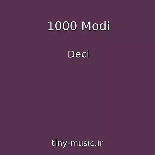 کاور آهنگ 1000 Modi از Deci