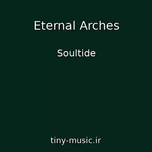 کاور آهنگ Eternal Arches از Soultide