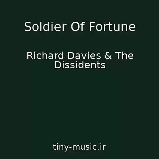 کاور آهنگ Soldier Of Fortune از Richard Davies & The Dissidents