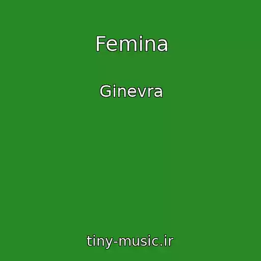 کاور آهنگ Femina از Ginevra