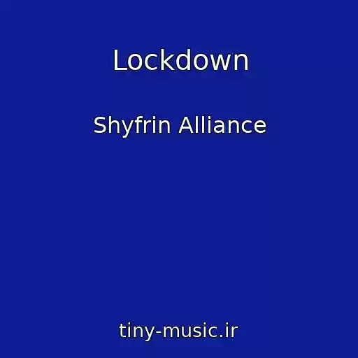 کاور آهنگ Lockdown از Shyfrin Alliance