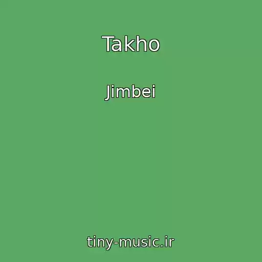 کاور آهنگ Takho از Jimbei