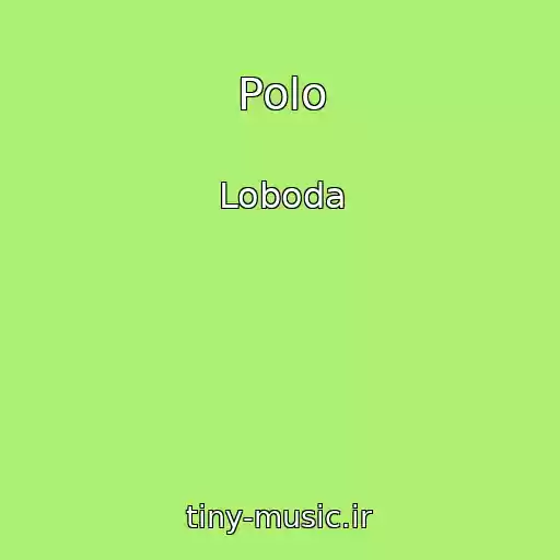 کاور آهنگ Polo از Loboda