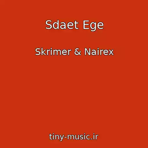 کاور آهنگ Sdaet Ege از Skrimer & Nairex