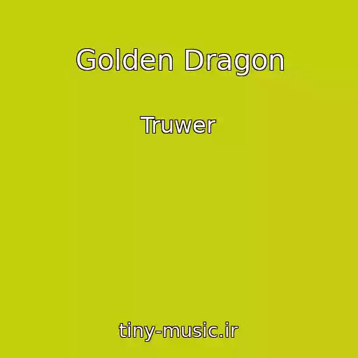 کاور آهنگ Golden Dragon از Truwer