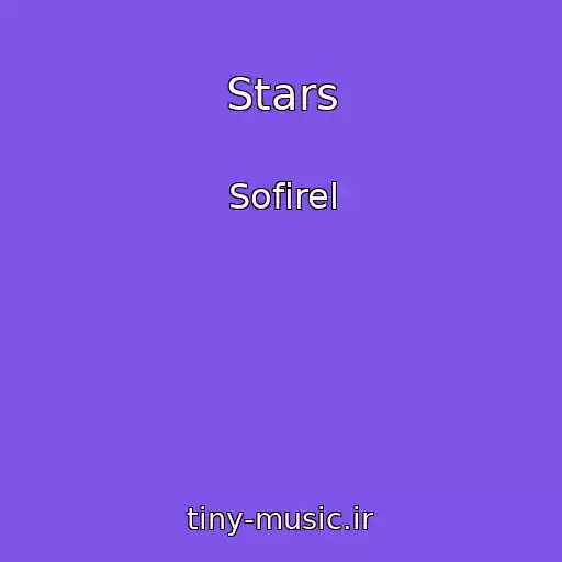 کاور آهنگ Stars از Sofirel