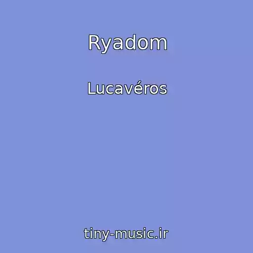 کاور آهنگ Ryadom از Lucavéros