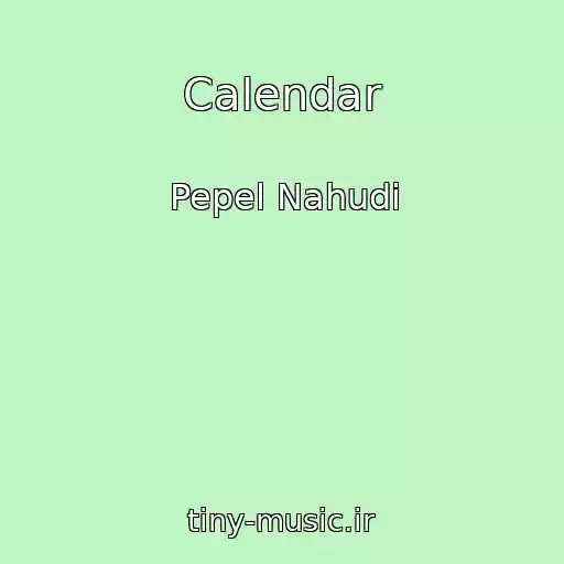 کاور آهنگ Calendar از Pepel Nahudi