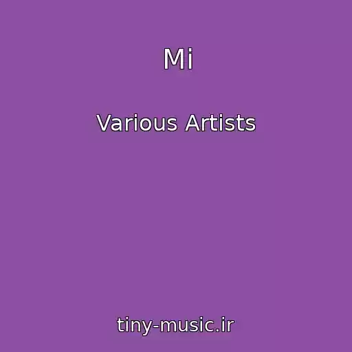 کاور آهنگ Mi از Various Artists