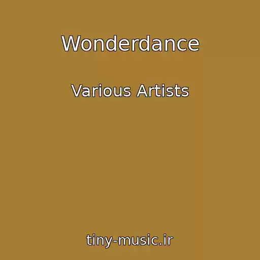 کاور آهنگ Wonderdance از Various Artists