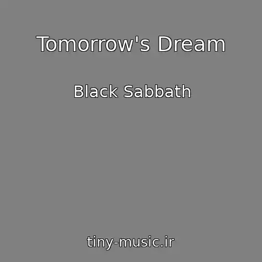 کاور آهنگ Tomorrow's Dream از Black Sabbath