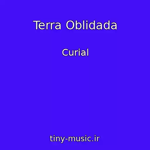 کاور آهنگ Terra Oblidada از Curial