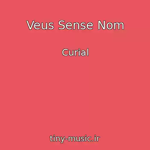کاور آهنگ Veus Sense Nom از Curial