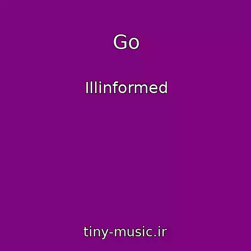 کاور آهنگ Go از Illinformed